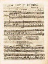 Life Let us Cherish A favourite ballad composed by Mozart Printed in Dublin, c.1790